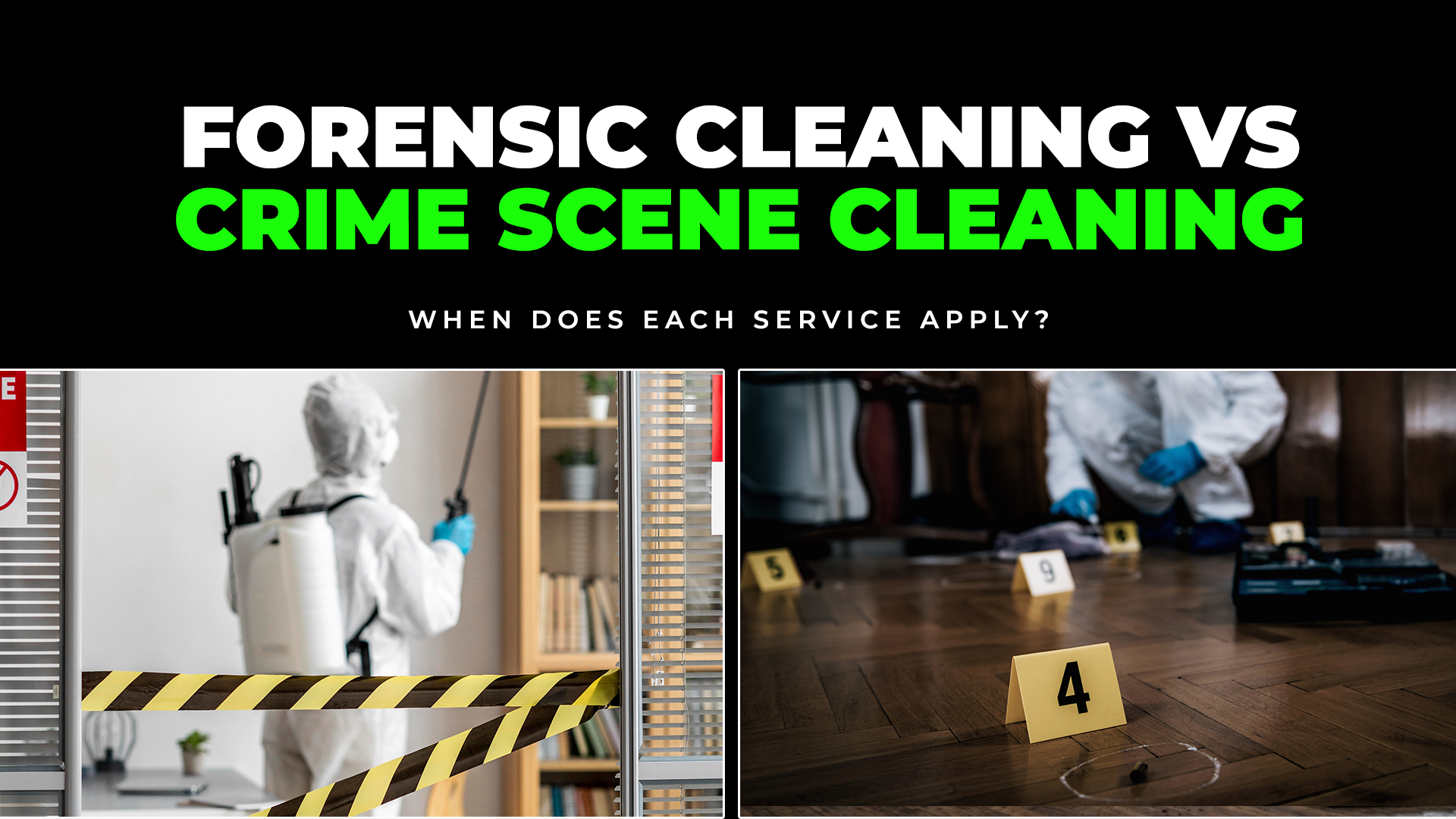 Forensic Cleaning vs Crime Scene Cleaning Key Differences